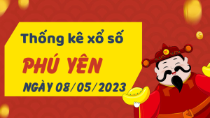 Thống kê phân tích XSPY Thứ 2 ngày 08/05/2023 - Thống kê giải đặc biệt phân tích cầu lô tô xổ số Phú Yên 08/05/2023