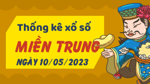 Thống kê phân tích XSMT Thứ 4 ngày 10/05/2023 - Thống kê giải đặc biệt phân tích cầu lô tô xổ số miền Trung 10/05/2023