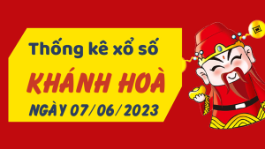 Thống kê phân tích XSKH Thứ 4 ngày 07/06/2023 - Thống kê giải đặc biệt phân tích cầu lô tô xổ số Khánh Hòa 07/06/2023