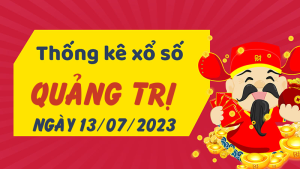 Thống kê phân tích XSQT Thứ 5 ngày 13/07/2023 - Thống kê giải đặc biệt phân tích cầu lô tô xổ số Quảng Trị 13/07/2023