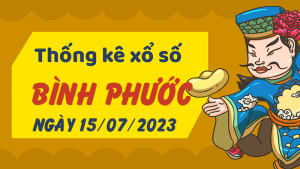 Thống kê phân tích XSBP Thứ 7 ngày 15/07/2023 - Thống kê giải đặc biệt phân tích cầu lô tô xổ số Bình Phước 15/07/2023