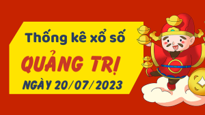 Thống kê phân tích XSQT Thứ 5 ngày 20/07/2023 - Thống kê giải đặc biệt phân tích cầu lô tô xổ số Quảng Trị 20/07/2023