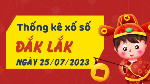 Thống kê phân tích XSDLK Thứ 3 ngày 25/07/2023 - Thống kê giải đặc biệt phân tích cầu lô tô xổ số Đắk Lắk 25/07/2023