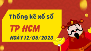 Thống kê phân tích XSHCM Thứ 7 ngày 12/08/2023 - Thống kê giải đặc biệt phân tích cầu lô tô xổ số TP Hồ Chí Minh 12/08/2023