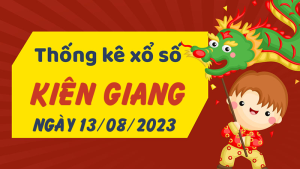 Thống kê phân tích XSKG Chủ Nhật ngày 13/08/2023 - Thống kê giải đặc biệt phân tích cầu lô tô xổ số Kiên Giang 13/08/2023