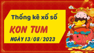 Thống kê phân tích XSKT Chủ Nhật ngày 13/08/2023 - Thống kê giải đặc biệt phân tích cầu lô tô xổ số Kon Tum 13/08/2023