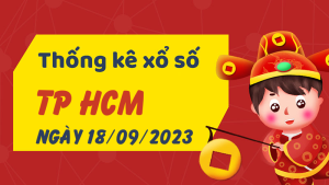 Thống kê phân tích XSHCM Thứ 2 ngày 18/09/2023 - Thống kê giải đặc biệt phân tích cầu lô tô xổ số TP Hồ Chí Minh 18/09/2023