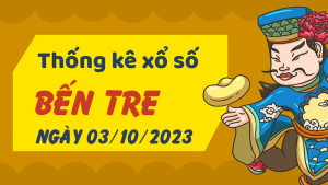 Thống kê phân tích XSBT Thứ 3 ngày 03/10/2023 - Thống kê giải đặc biệt phân tích cầu lô tô xổ số Bến Tre 03/10/2023