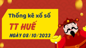 Thống kê phân tích XSTTH Chủ Nhật ngày 08/10/2023 - Thống kê giải đặc biệt phân tích cầu lô tô xổ số Thừa Thiên Huế 08/10/2023