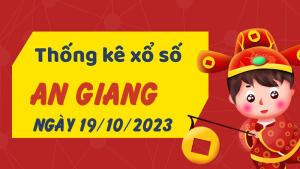 Thống kê phân tích XSAG Thứ 5 ngày 19/10/2023 - Thống kê giải đặc biệt phân tích cầu lô tô xổ số An Giang 19/10/2023