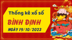 Thống kê phân tích XSBDI Thứ 5 ngày 19/10/2023 - Thống kê giải đặc biệt phân tích cầu lô tô xổ số Bình Định 19/10/2023