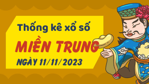 Thống kê phân tích XSMT Thứ 7 ngày 11/11/2023 - Thống kê giải đặc biệt phân tích cầu lô tô xổ số miền Trung 11/11/2023