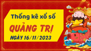 Thống kê phân tích XSQT Thứ 5 ngày 16/11/2023 - Thống kê giải đặc biệt phân tích cầu lô tô xổ số Quảng Trị 16/11/2023