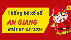 Thống kê phân tích XSAG Thứ 5 ngày 07/03/2024 - Thống kê giải đặc biệt phân tích cầu lô tô xổ số An Giang 07/03/2024