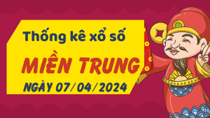 Thống kê phân tích XSMT Chủ Nhật ngày 07/04/2024 - Thống kê giải đặc biệt phân tích cầu lô tô xổ số miền Trung 07/04/2024