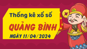 Thống kê phân tích XSQB Thứ 5 ngày 11/04/2024 - Thống kê giải đặc biệt phân tích cầu lô tô xổ số Quảng Bình 11/04/2024