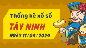 Thống kê phân tích XSTN Thứ 5 ngày 11/04/2024 - Thống kê giải đặc biệt phân tích cầu lô tô xổ số Tây Ninh 11/04/2024