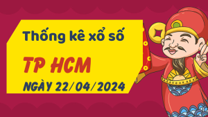 Thống kê phân tích XSHCM Thứ 2 ngày 22/04/2024 - Thống kê giải đặc biệt phân tích cầu lô tô xổ số TP Hồ Chí Minh 22/04/2024