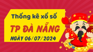 Thống kê phân tích XSDNG Thứ 7 ngày 06/07/2024 - Thống kê giải đặc biệt phân tích cầu lô tô xổ số TP Đà Nẵng 06/07/2024