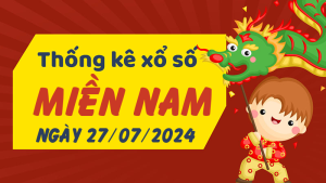 Thống kê phân tích XSMN Thứ 7 ngày 27/07/2024 - Thống kê giải đặc biệt phân tích cầu lô tô xổ số miền Nam 27/07/2024